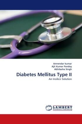 Kumar / Kumar Pandey / Singh |  Diabetes Mellitus Type II | Buch |  Sack Fachmedien