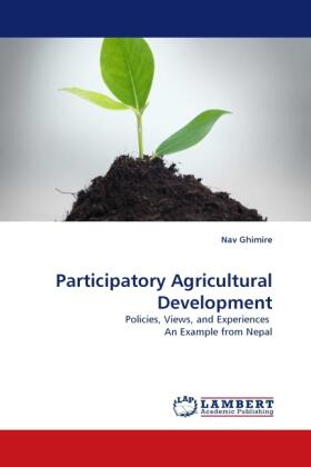 Ghimire |  Participatory Agricultural Development | Buch |  Sack Fachmedien