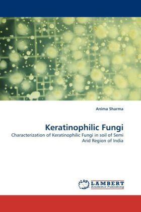 Sharma |  Keratinophilic Fungi | Buch |  Sack Fachmedien