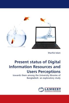 Islam | Present status of Digital Information Resources and Users Perceptions | Buch | 978-3-8443-1742-8 | sack.de