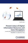 Islam |  Present status of Digital Information Resources and Users Perceptions | Buch |  Sack Fachmedien