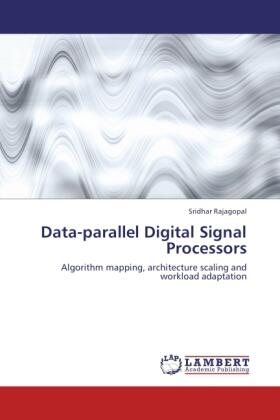 Rajagopal |  Data-parallel Digital Signal Processors | Buch |  Sack Fachmedien