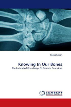 Johnson |  Knowing In Our Bones | Buch |  Sack Fachmedien
