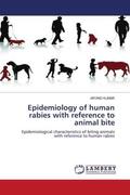 Kumar |  Epidemiology of human rabies with reference to animal bite | Buch |  Sack Fachmedien