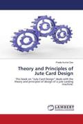 Das |  Theory and Principles of Jute Card Design | Buch |  Sack Fachmedien