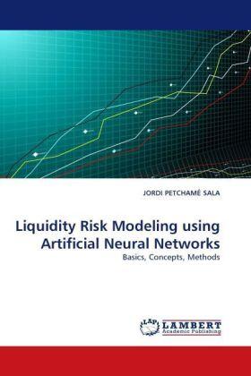 Petchamé Sala | Liquidity Risk Modeling using Artificial Neural Networks | Buch | 978-3-8443-2497-6 | sack.de