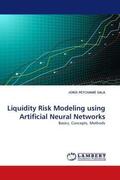Petchamé Sala |  Liquidity Risk Modeling using Artificial Neural Networks | Buch |  Sack Fachmedien