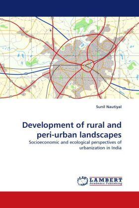 Nautiyal | Development of rural and peri-urban landscapes | Buch | 978-3-8443-2514-0 | www.sack.de