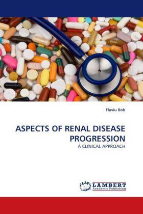 Bob | ASPECTS OF RENAL DISEASE PROGRESSION | Buch | 978-3-8443-2720-5 | sack.de