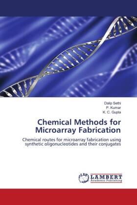 Sethi / Kumar / C. Gupta |  Chemical Methods for Microarray Fabrication | Buch |  Sack Fachmedien