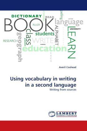 Coxhead |  Using vocabulary in writing in a second language | Buch |  Sack Fachmedien