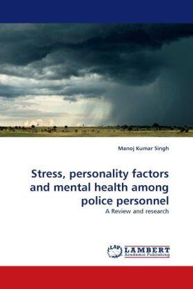 Singh |  Stress, personality factors and mental health among police personnel | Buch |  Sack Fachmedien