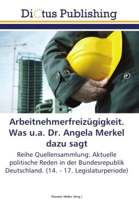 Müller |  Arbeitnehmerfreizügigkeit. Was u.a. Dr. Angela Merkel dazu sagt | Buch |  Sack Fachmedien