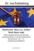 Müller |  Wahlrecht. Was u.a. Volker Beck dazu sagt | Buch |  Sack Fachmedien