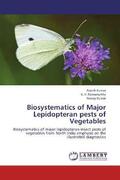 Kumar / Ramamurthy |  Biosystematics of Major Lepidopteran pests of Vegetables | Buch |  Sack Fachmedien