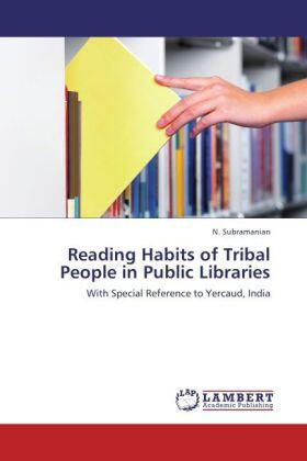 Subramanian |  Reading Habits of Tribal People in Public Libraries | Buch |  Sack Fachmedien