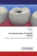 Jain / Shankar / C Jain |  Fundamentals of Tooth Decay | Buch |  Sack Fachmedien