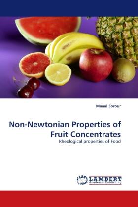 Sorour |  Non-Newtonian Properties of Fruit Concentrates | Buch |  Sack Fachmedien