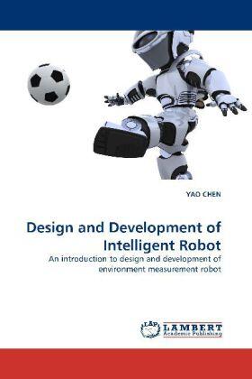 Chen |  Design and Development of Intelligent Robot | Buch |  Sack Fachmedien