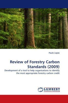 Lopes |  Review of Forestry Carbon Standards (2009) | Buch |  Sack Fachmedien