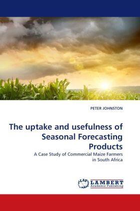 Johnston |  The uptake and usefulness of Seasonal Forecasting Products | Buch |  Sack Fachmedien