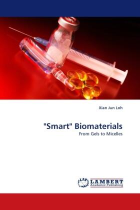Loh |  "Smart" Biomaterials | Buch |  Sack Fachmedien