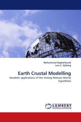 Bagherbandi / E. Sjöberg |  Earth Crustal Modelling | Buch |  Sack Fachmedien