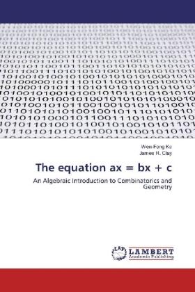Ke / Clay |  The equation ax = bx + c | Buch |  Sack Fachmedien