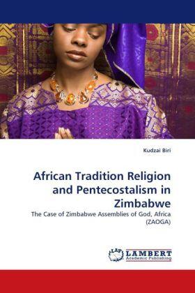 Biri |  African Tradition Religion and Pentecostalism in Zimbabwe | Buch |  Sack Fachmedien