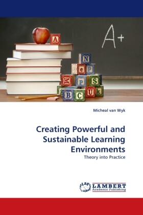 Wyk |  Creating Powerful and Sustainable Learning Environments | Buch |  Sack Fachmedien