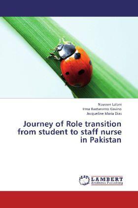Lalani / Gavino / Dias |  Journey of Role transition from student to staff nurse in Pakistan | Buch |  Sack Fachmedien