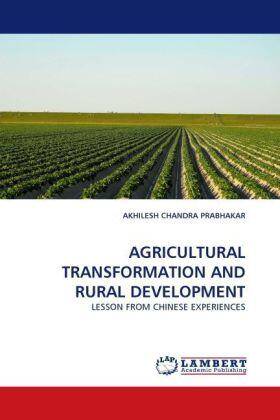 Prabhakar |  AGRICULTURAL TRANSFORMATION AND RURAL DEVELOPMENT | Buch |  Sack Fachmedien