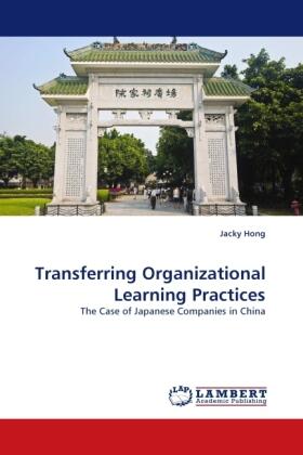 Hong |  Transferring Organizational Learning Practices | Buch |  Sack Fachmedien