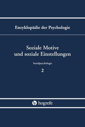 Bierhoff / Frey |  Soziale Motive und soziale Einstellungen | eBook | Sack Fachmedien