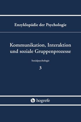 Bierhoff / Frey | Kommunikation, Interaktion und soziale Gruppenprozesse | E-Book | sack.de