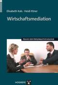 Kals / Ittner |  Wirtschaftsmediation | eBook | Sack Fachmedien