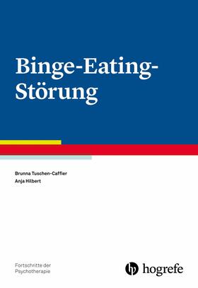 Tuschen-Caffier / Hilbert | Binge-Eating-Störung | E-Book | sack.de
