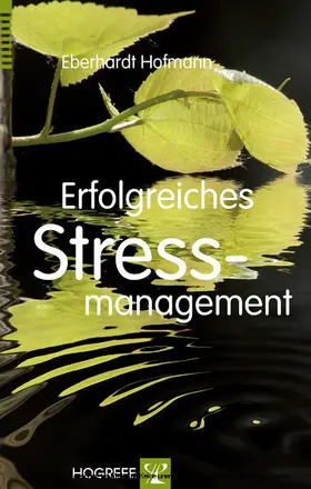 Hofmann |  Erfolgreiches Stressmanagement | eBook | Sack Fachmedien