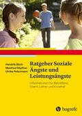 Büch / Döpfner / Petermann |  Ratgeber Soziale Ängste und Leistungsängste | eBook | Sack Fachmedien