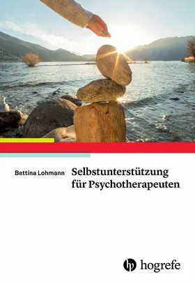 Lohmann | Selbstunterstützung für Psychotherapeuten | E-Book | www.sack.de