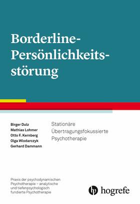 Dulz / Lohmer / Kernberg | Borderline-Persönlichkeitsstörung | E-Book | sack.de