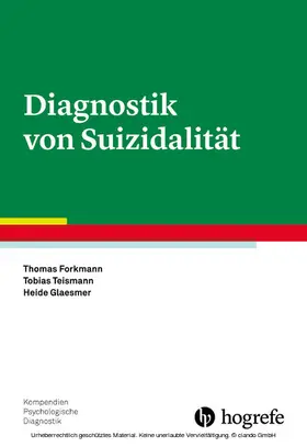 Forkmann / Teismann / Glaesmer |  Diagnostik von Suizidalität | eBook | Sack Fachmedien