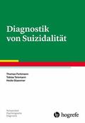 Forkmann / Glaesmer / Teismann |  Diagnostik von Suizidalität | eBook | Sack Fachmedien