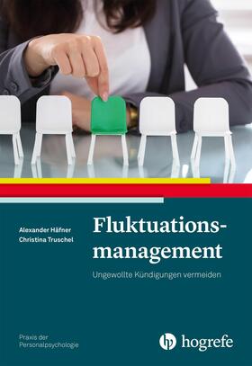 Häfner / Truschel |  Fluktuationsmanagement | eBook | Sack Fachmedien