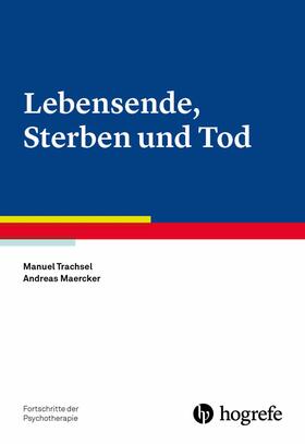 Trachsel / Maercker | Lebensende, Sterben und Tod | E-Book | sack.de