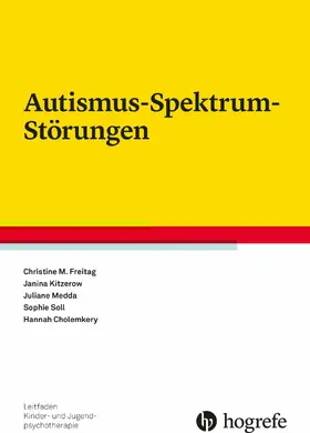 Freitag / Kitzerow / Cholemkery |  Autismus-Spektrum-Störungen | eBook | Sack Fachmedien
