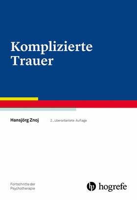 Znoj / Grawe / Hahlweg | Komplizierte Trauer | E-Book | sack.de