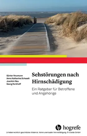 Neumann / Neu / Schaadt |  Sehstörungen nach Hirnschädigung | eBook | Sack Fachmedien