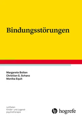 Bolten / Equit / Schanz |  Bindungsstörungen | eBook | Sack Fachmedien