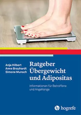Hilbert / Brauhardt / Munsch | Ratgeber Übergewicht und Adipositas | E-Book | sack.de